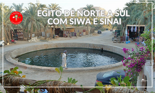 Egito Jornada de Norte a Sul com Siwa e Sinai 17d ( QE19)